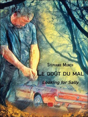 cover image of Le goût du mal